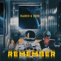 Remember - Single - March and June