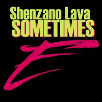 Sometimes — LAVA
