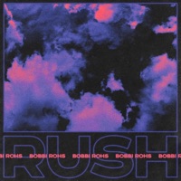 Rush - Single - Bobbi Rohs
