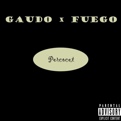 Percocet (feat. Fuego) - Single
