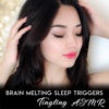 ASMR Brain Melting Sleep Treatment - Tingting ASMR