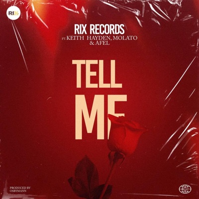 Tell Me (feat. Keith Hayden & Molato) - Single