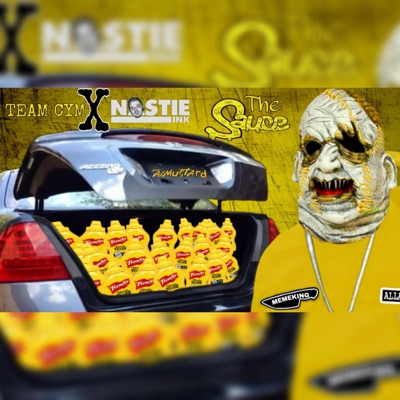 Team CYM the Sauce (feat. Nastie Ink) [Parody of the Trunk by a.X.E] - Single