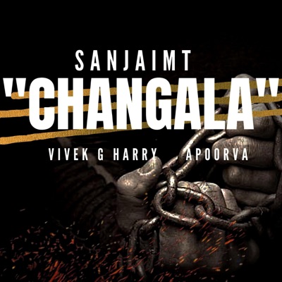 Changala (feat. Vivek G Harry & Apoorva) - Single