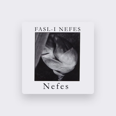 Listen to Nefes, watch music videos, read bio, see tour dates & more!