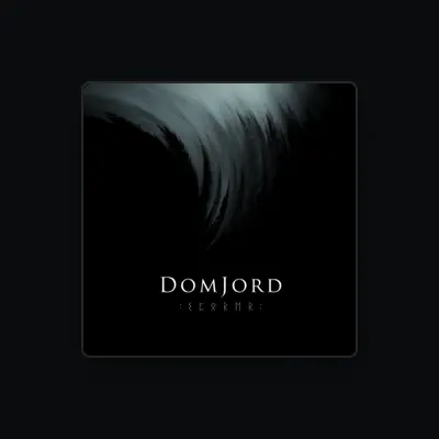 Listen to DomJord, watch music videos, read bio, see tour dates & more!