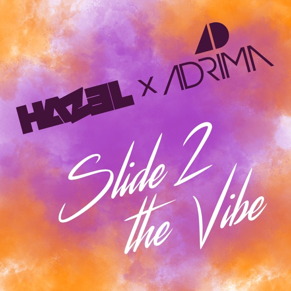 Slide 2 the Vibe - Single