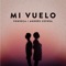 Mi Vuelo - Fonseca & Andrés Cepeda lyrics