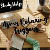 Study Help - Asmr Triggers for Relaxation and Focus - Asmr Relaxing Triggers