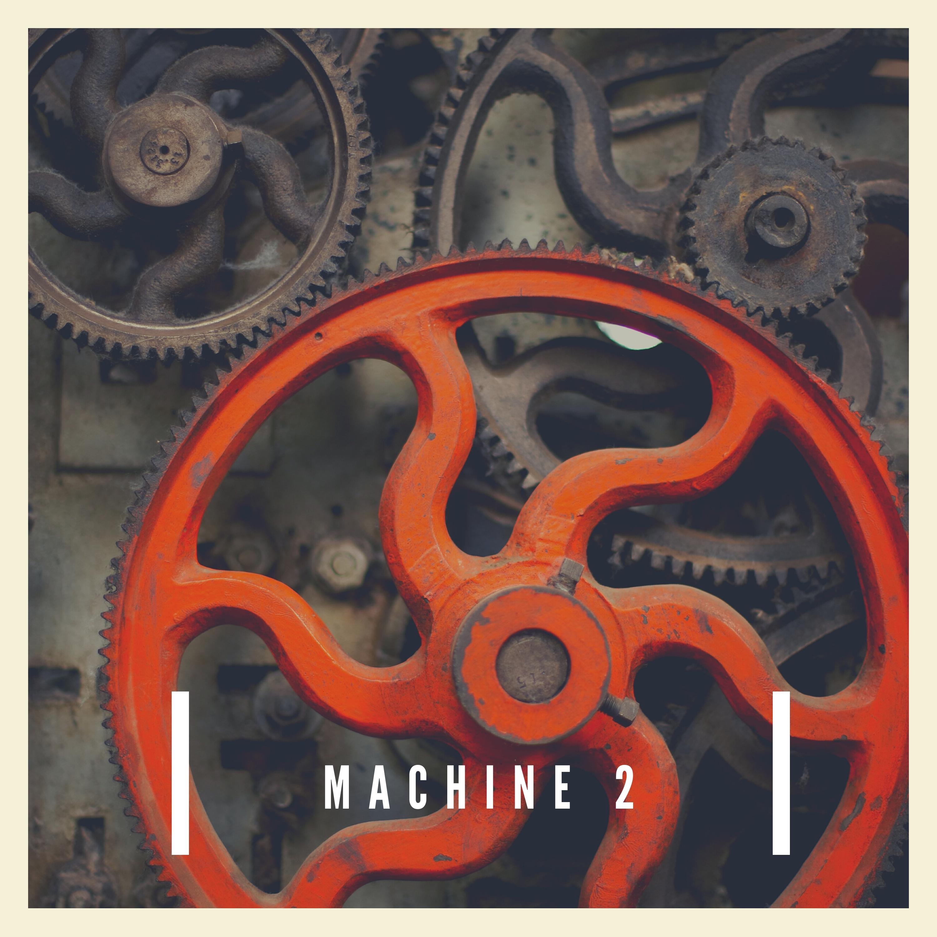 Machine 2 - EP