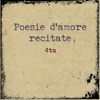 Poesie d'amore recitate - 4TU