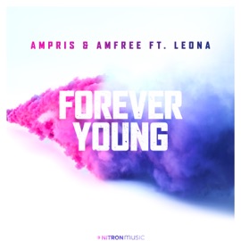 Forever Young (feat. Leona) Ampris & Amfree