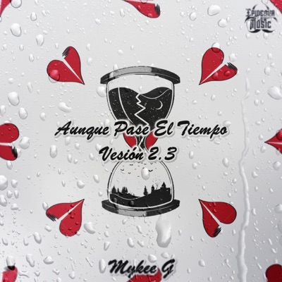 Aunque Pase el Tiempo 2.3 - Single