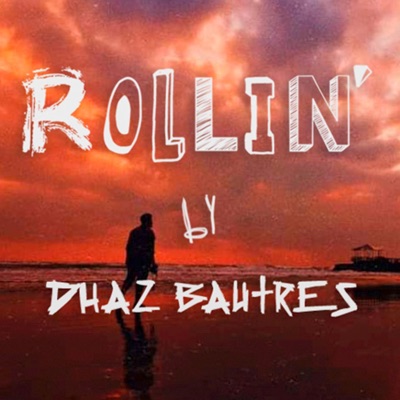 Rollin' - Single