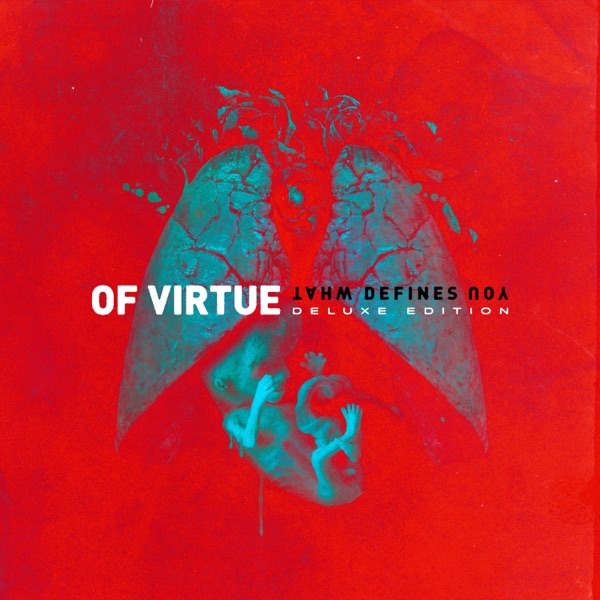 What Defines You (Deluxe) - Of Virtue