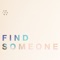 Find Someone artwork