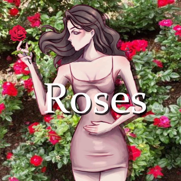 Roses (feat. Sonika)