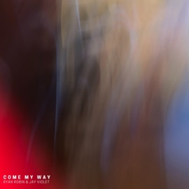 Come My Way (feat. Jay Violet) Ryan Robin