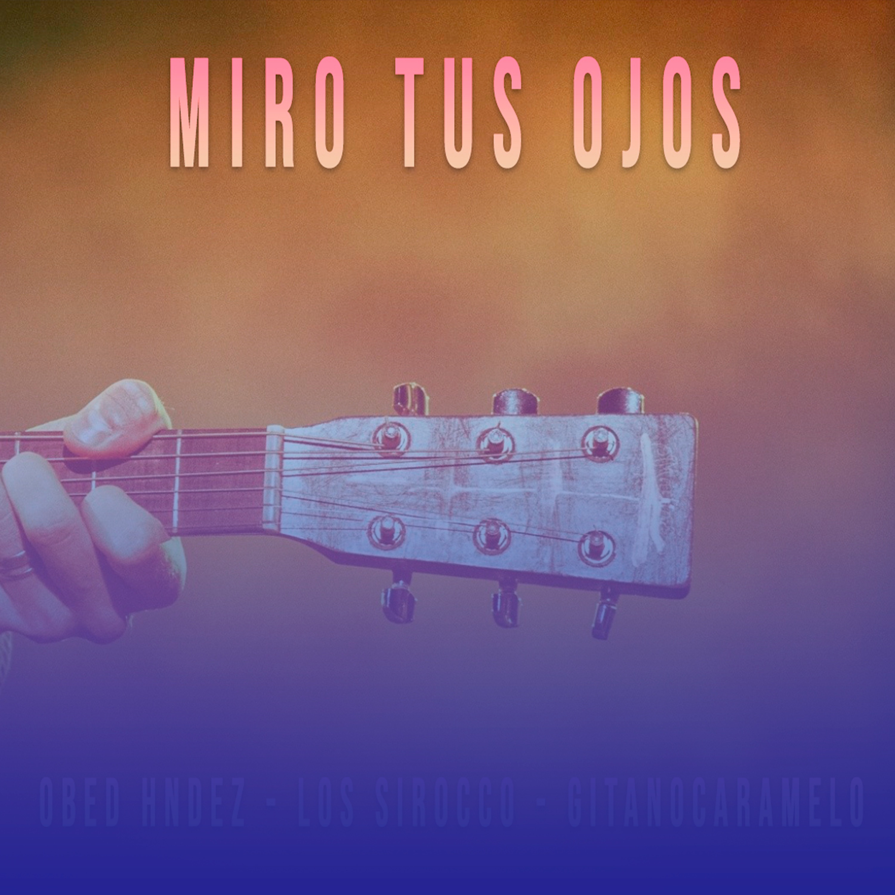 Miro Tus Ojos - Single
