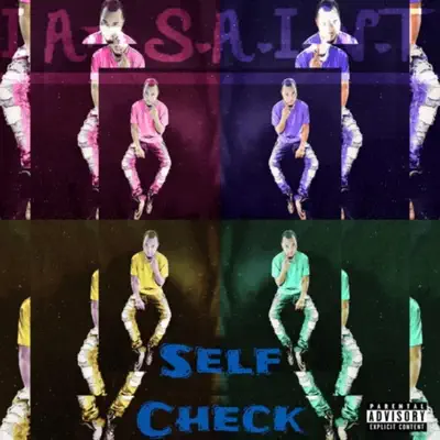 Listen to Self Check by S.A.I.N.T