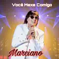 VOCÊ MEXE COMIGO