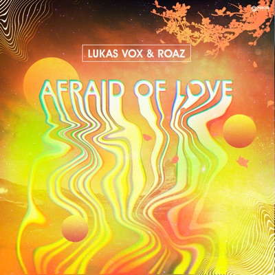 Afraid Of Love - Single