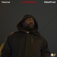 6 Feet Deep (feat. AdimProd) - Single - Fonzse