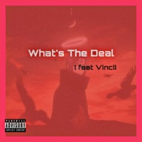 What's the Deal (feat. Vinci) - Single - Blxck RIOTT
