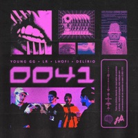 0041 - Single - Young Gg, LR, Lhofi & Delírio