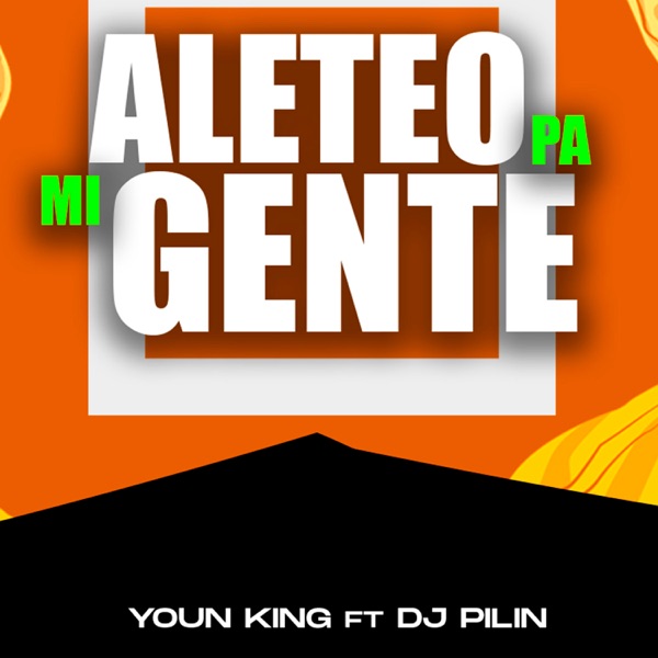 Aleteo Pa Mi Gente (feat. Dj Pilin)