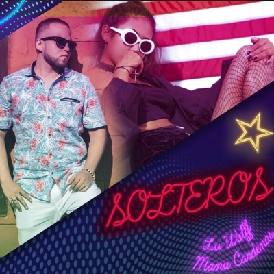 Solteros (feat. Manu Cardenas) - Single