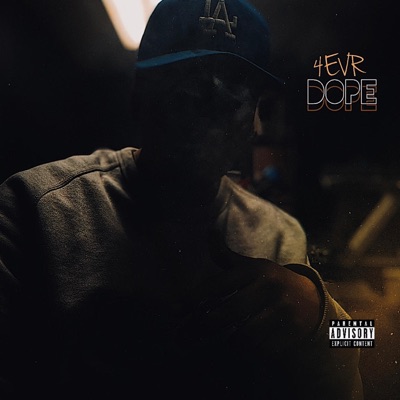4Evr Dope - Single