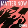 Matter Now - Single