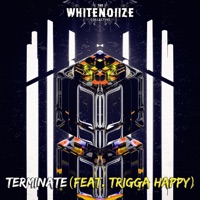 Terminate (feat. Trigga Happy) - Single - The WhiteNoiize Collective
