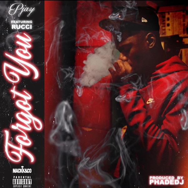 Forgot You (feat. Rucci)