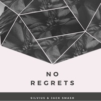 No Regrets - Single - Silvius & Jack Smash