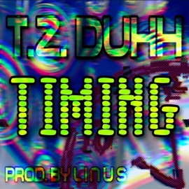 Timing T.Z. DUHH