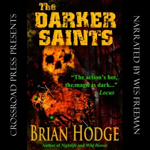 The Darker Saints (Unabridged)