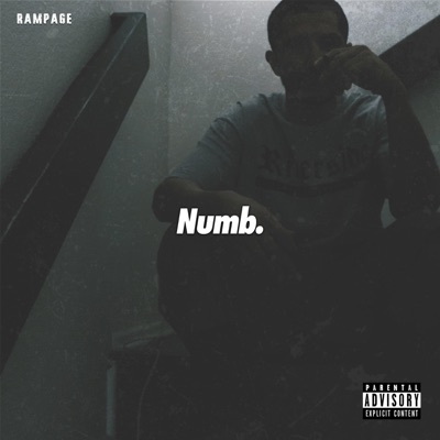 Numb. (feat. Rampage) - Single