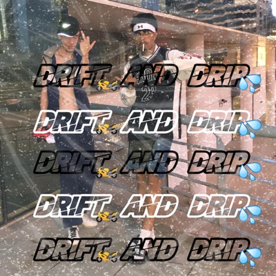 Drift And Drip - Single