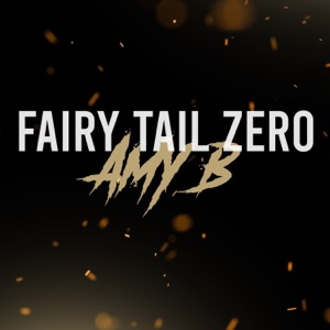 Fairy Tail Zero Opening - Single (English Version)