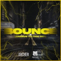 Bounce (Maximum Voltage 2021) - Single - Papa Bear & Archer