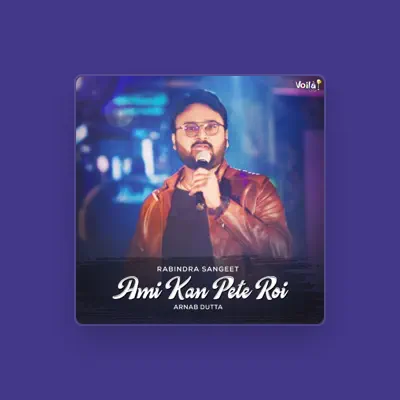 Listen to Arnab Dutta, watch music videos, read bio, see tour dates & more!