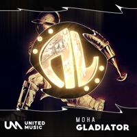 Gladiator - Single - MOHA