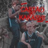 Cartão do Kakashi (feat. DuKel) - Single