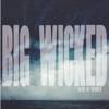 Big Wicked - EP