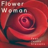 Flower Woman (feat. Jenny Stevens) - Single