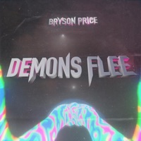 Demons Flee (feat. Jacob Castro) - Single - Bryson Price
