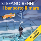 Il bar sotto il mare - Stefano Benni