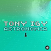Astronomia - Tony Igy